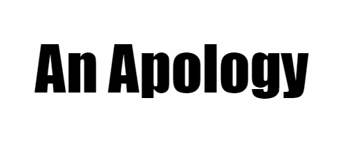 An Apology