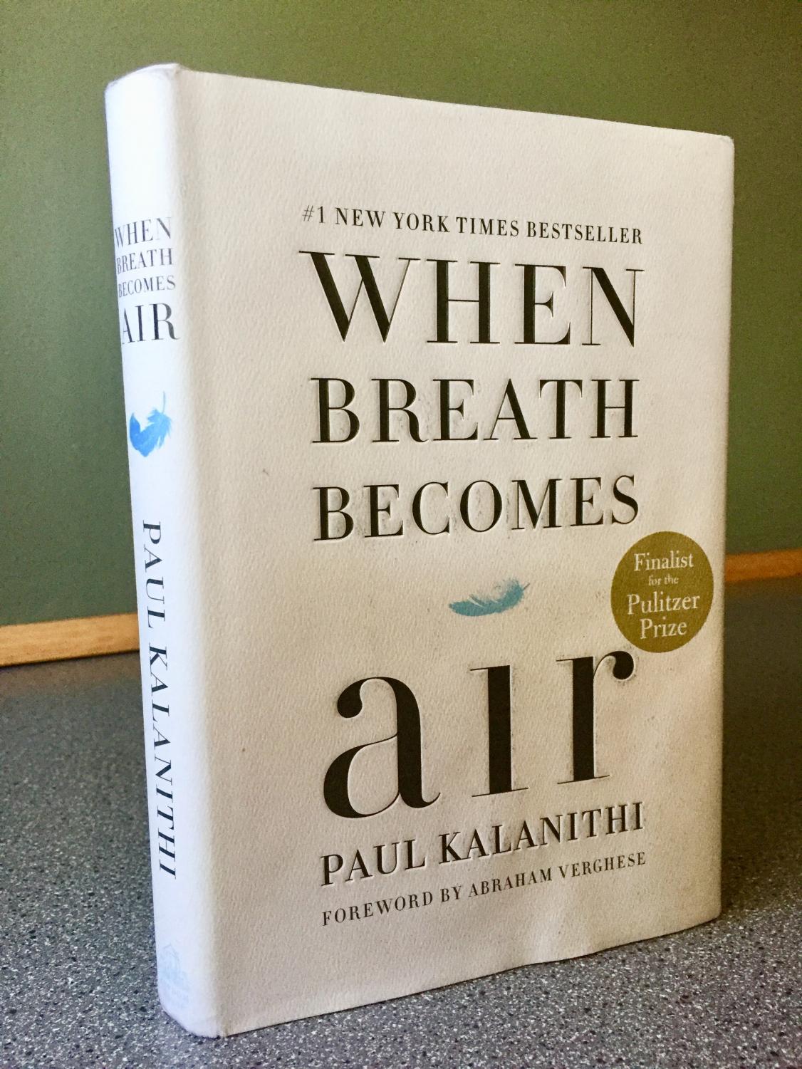 Book Review: When Breath Becomes Air – Granite Bay Today