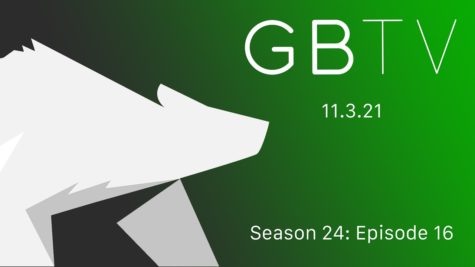 GBTV Video Bulletin 11.3.21 - Season 24, Episode 16