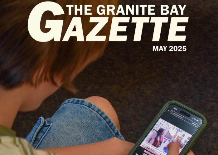 Granite Bay Gazette, May 2025, Vol. 27, Issue 2